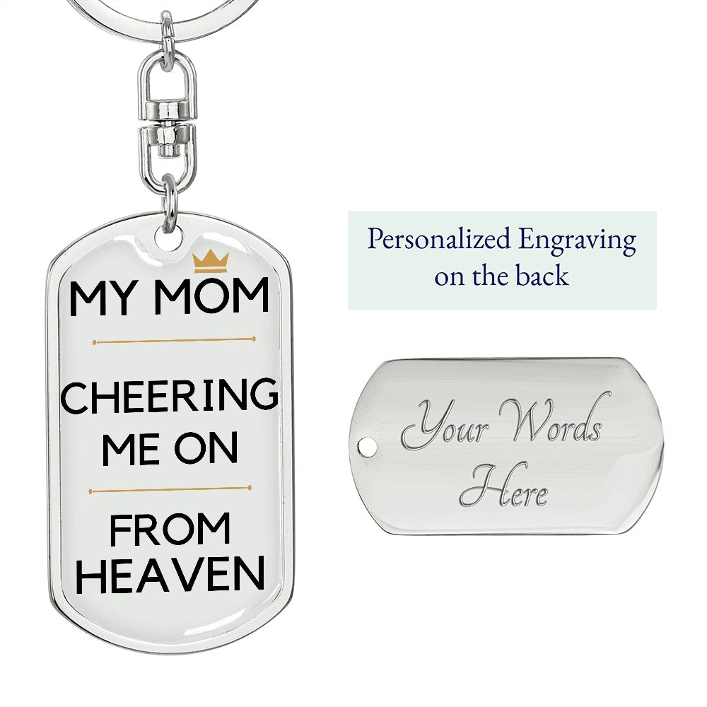 Mom Memorial Engravable Keychain, Cheering Me On From Heaven