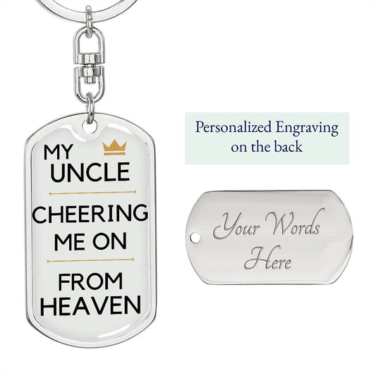 Uncle Memorial Engravable Keychain, Cheering Me On From Heaven