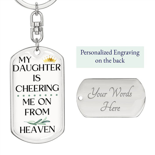 Daughter Memorial Engravable Keychain, Cheering Me On From Heaven