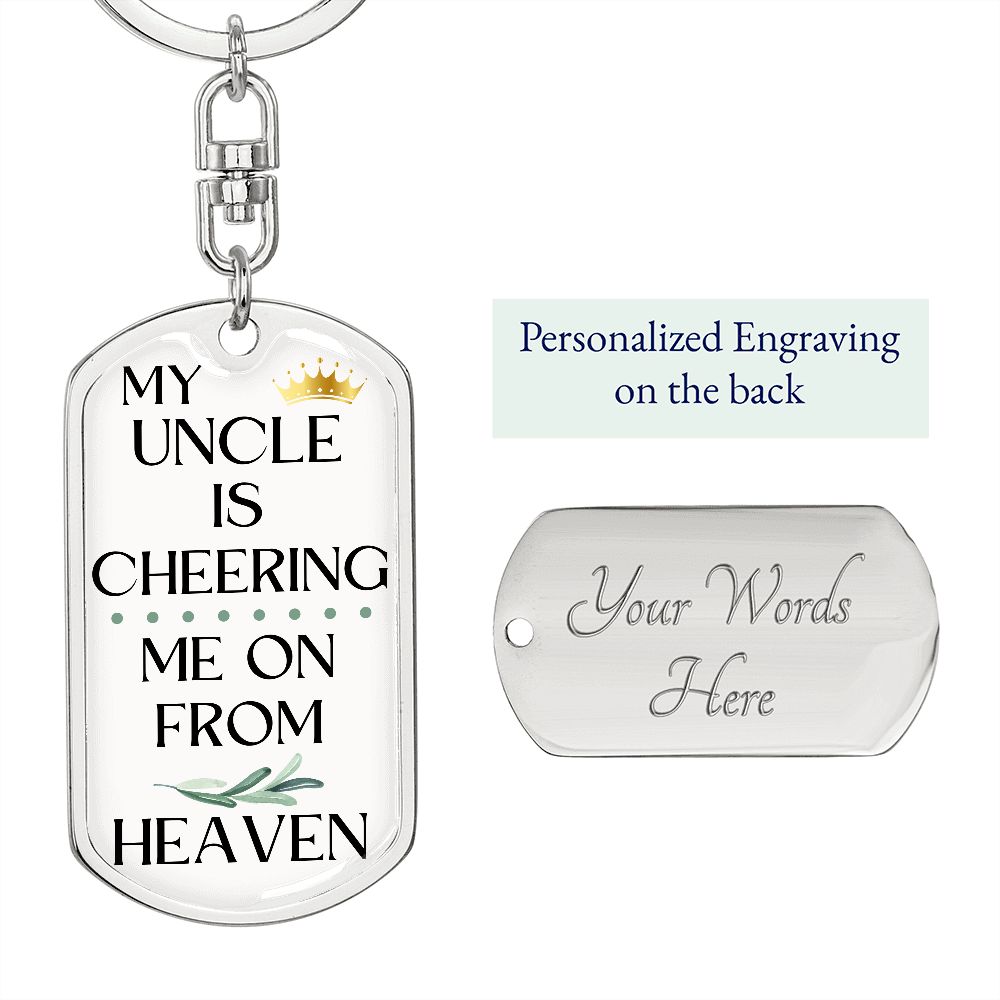 Uncle Memorial Engravable Keychain, Cheering Me On From Heaven