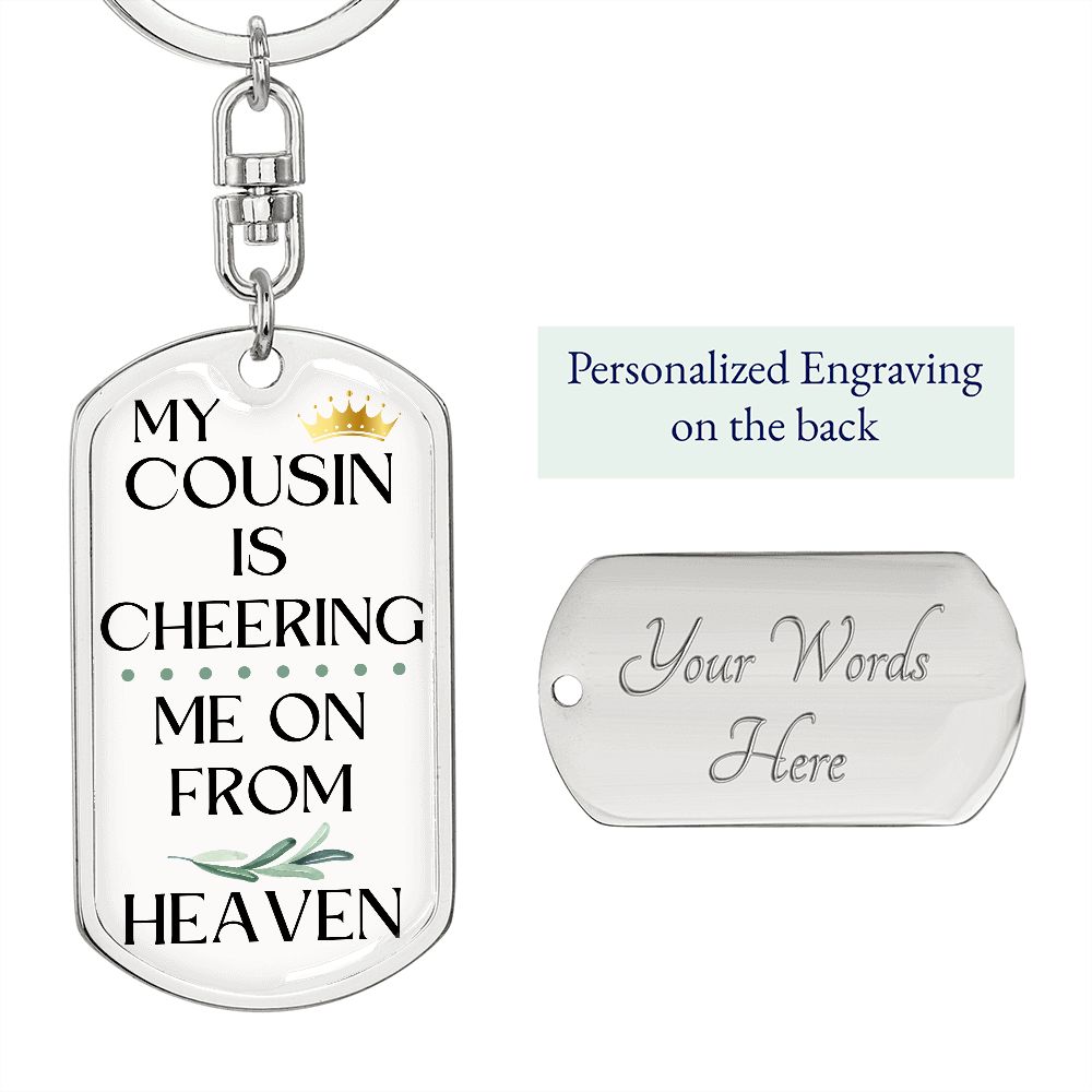 Cousin Memorial Engravable Keychain, Cheering Me On From Heaven
