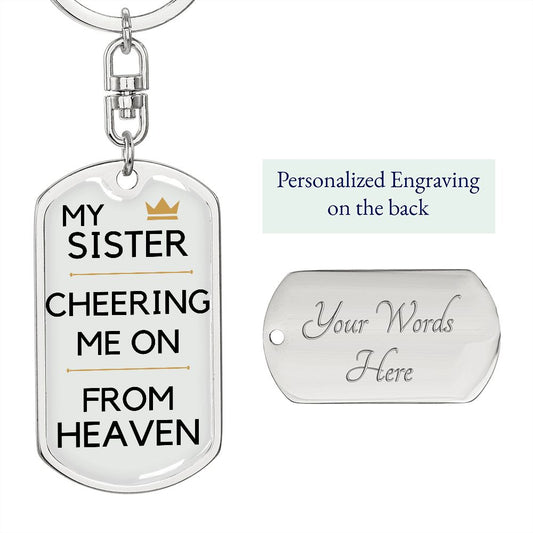 Sister Memorial Engravable Keychain, Cheering Me On From Heaven