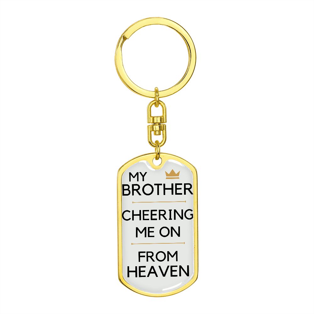 Brother Memorial Engravable Keychain, Cheering Me On From Heaven