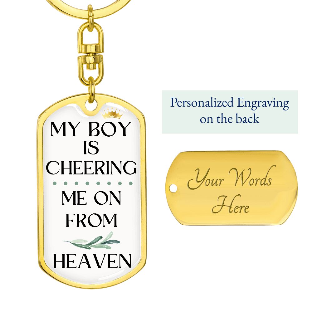 Memorial Engravable Keychain, My Boy Is Cheering Me On From Heaven