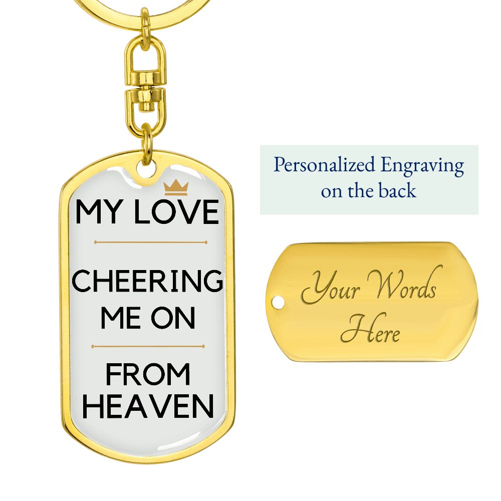 Memorial Engravable Keychain, My Love Is Cheering Me On From Heaven