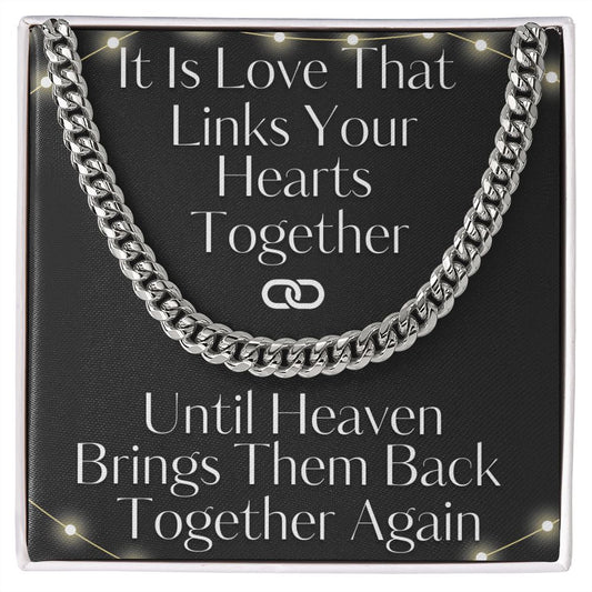 Memorial Cuban Link Necklace, Love Links Your Hearts Together