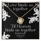 Memorial Love Knot Necklace, Love Binds Us Together...